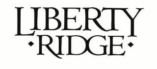 LIBERTY RIDGE