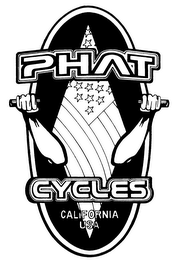 PHAT CYCLES CALIFORNIA USA