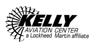 KELLY AVIATION CENTER A LOCKHEED MARTIN AFFILIATE