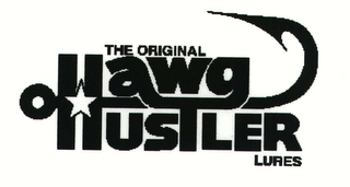 THE ORIGINAL HAWG HUSTLER LURES