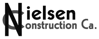 NIELSEN CONSTRUCTION CA.