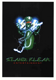 STAND KLEAR ENTERTAINMENT