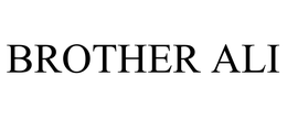 BROTHER ALI