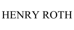 HENRY ROTH
