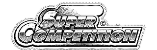 SUPER COMPETITION