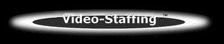 VIDEO-STAFFING