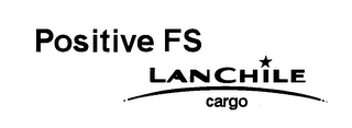 POSITIVE FS LANCHILE CARGO