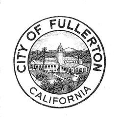 CITY OF FULLERTON CALIFORNIA