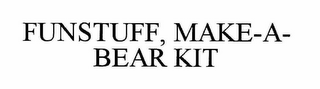 FUNSTUFF MAKE-A-BEAR KIT