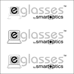 EGLASSES BY SMARTOPTICS