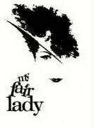 MY FAIR LADY