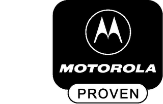 MOTOROLA PROVEN