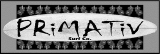 PRIMATIV SURF CO.