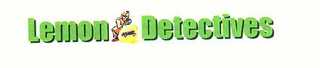 LEMON DETECTIVES