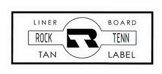 R ROCK TENN LINER BOARD TAN LABEL