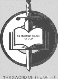 THE APOSTOLIC CHURCH OF GOD THE SWORD OF THE SPIRIT