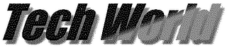 TECH WORLD
