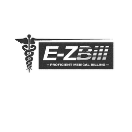 E-ZBILL PROFICIENT MEDICAL BILLING