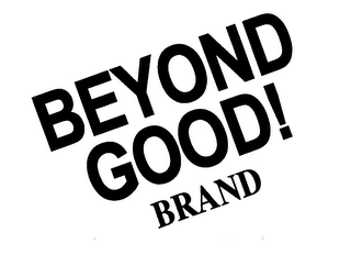 BEYOND GOOD! BRAND