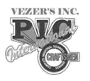 VEZER'S INC. PIC INTERNATIONAL COMPLETE INDUSTRIAL TECHNICAL SERVICES CRAFTSMEN