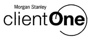 MORGAN STANLEY CLIENTONE