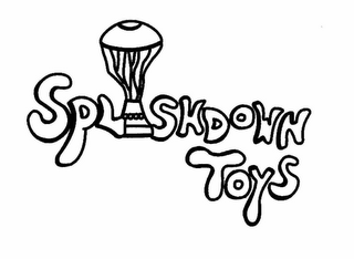 SPLASHDOWN TOYS