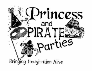 PRINCESS AND PIRATE PARTIES BRINGING IMAGINATION ALIVE