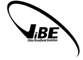 VIBE VIDEO BROADBAND EVOLUTION