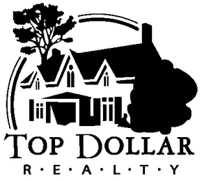 TOP DOLLAR REALTY