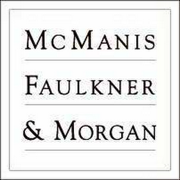 MCMANIS FAULKNER & MORGAN