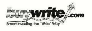 BUYWRITE.COM SMART INVESTING THE "WRITE" WAY