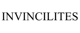 INVINCILITES