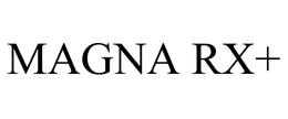 MAGNA RX+