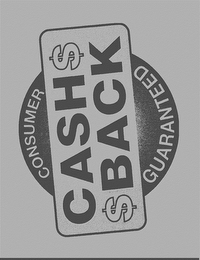 CONSUMER GUARANTEED CASH BACK