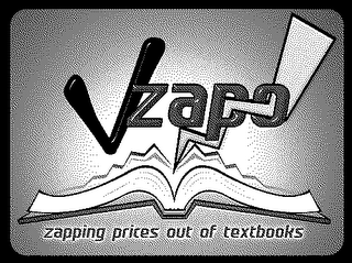 VZAPO ZAPPING PRICES OUT OF TEXTBOOKS