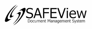 SAFEVIEW DOCUMENT MANAGEMENT SYSTEM