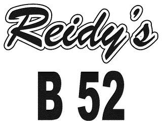 REIDY'S B 52