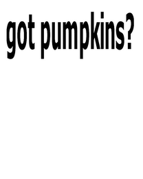 GOT PUMPKINS?