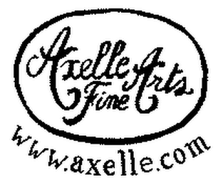 AXELLE FINE ARTS WWW.AXELLE.COM