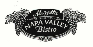 MEZZETTA NAPA VALLEY BISTRO SINCE 1935 M