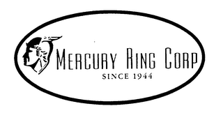 MERCURY RING CORP SINCE 1944