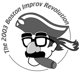 THE 2003 BOSTON IMPROV REVOLUTION