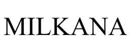 MILKANA