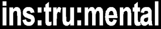 INS:TRU:MENTAL