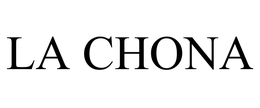 LA CHONA
