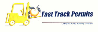 FAST TRACK PERMITS ORANGE COUNTY BUILDING DIVISION