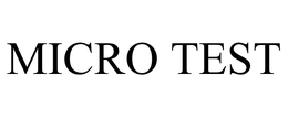 MICRO TEST