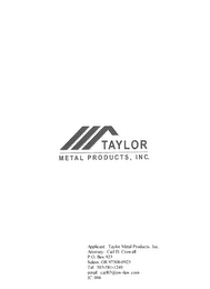 TAYLOR METAL PRODUCTS, INC.