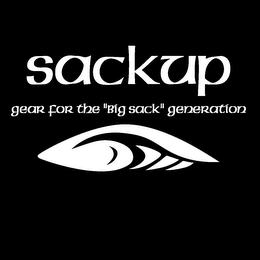 SACKUP GEAR FOR THE "BIG SACK" GENERATION