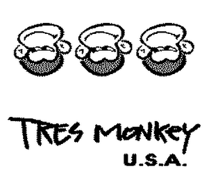 TRES MONKEY U.S.A.